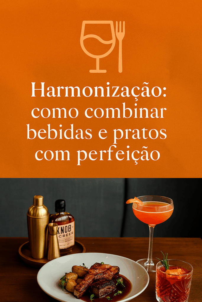 Combinando pratos com bebidas, guia de harmonização 