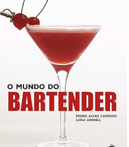 Livro de Receitas de Cocktails - O Mundo do Bartender